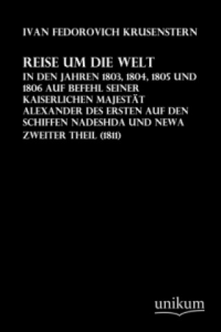 Könyv Reise um die Welt. Tl.2 Ivan F. Krusenstern