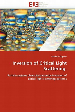 Carte Inversion of critical light scattering. Mariusz Krzysiek