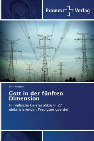 Книга Gott in der funften Dimension Dirk Küsgen