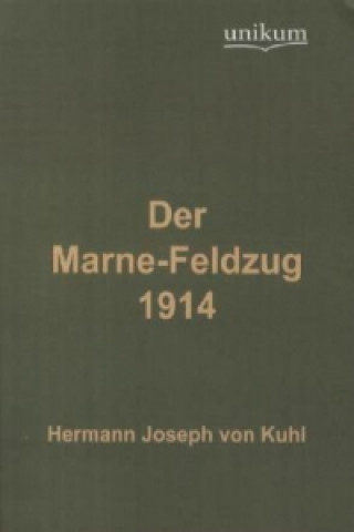 Carte Der Marne-Feldzug 1914 Hermann J. von Kuhl