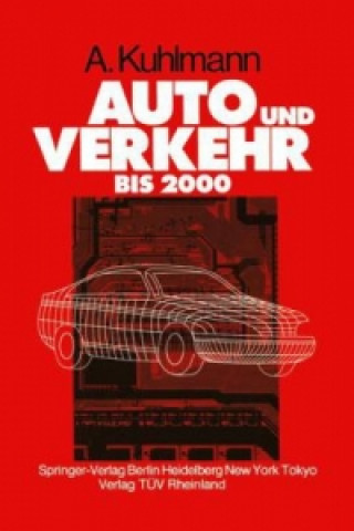 Carte Auto und Verkehr bis 2000 Albert Kuhlmann