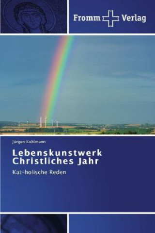 Buch Lebenskunstwerk Christliches Jahr Jürgen Kuhlmann