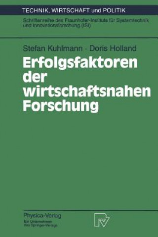 Knjiga Erfolgsfaktoren Der Wirtschaftsnahen Forschung Stefan Kuhlmann