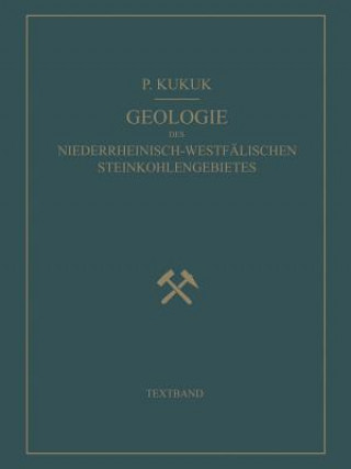 Carte Geologie Des Niederrheinisch-Westf lischen Steinkohlengebietes Paul Kukuk