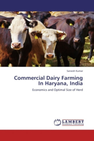 Kniha Commercial Dairy Farming In Haryana, India Sarvesh Kumar