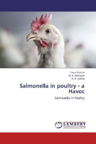 Kniha Salmonella in poultry - a Havoc Tarun Kumar