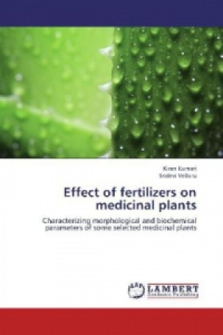 Kniha Effect of fertilizers on medicinal plants Kiran Kumari