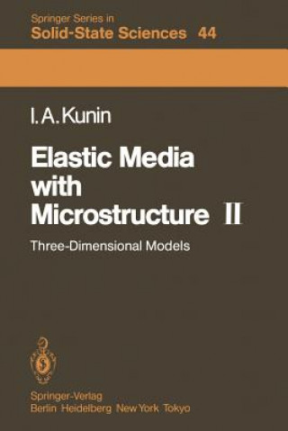 Boek Elastic Media with Microstructure II I. A. Kunin