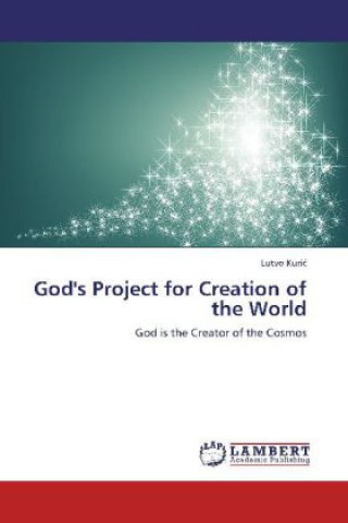 Carte God's Project for Creation of the World Lutvo Kuric