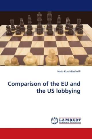 Livre Comparison of the EU and the US lobbying Nato Kurshitashvili