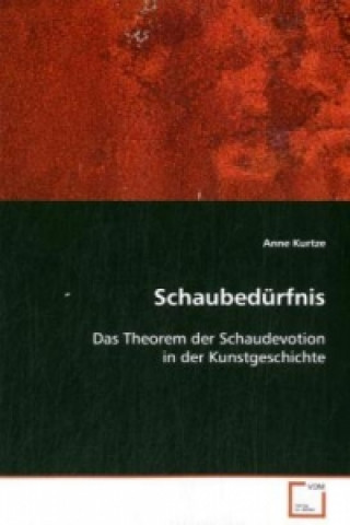 Kniha Schaubedürfnis Anne Kurtze