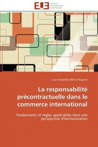 Könyv La Responsabilit  Pr contractuelle Dans Le Commerce International Luiz Fernando Martins Kuyven