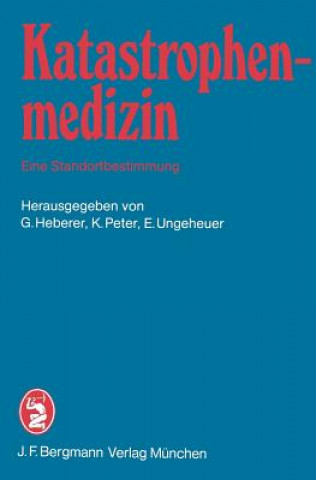 Knjiga Katastrophenmedizin - Eine Standortbestimmung G. Heberer