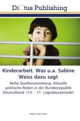 Libro Kinderarbeit. Was u.a. Sabine Weiss dazu sagt Philipp Kersten
