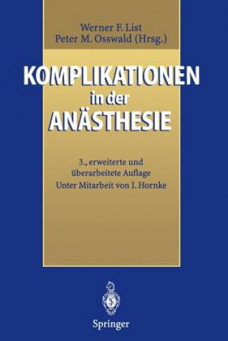 Knjiga Komplikationen in der Anasthesie Werner F. List