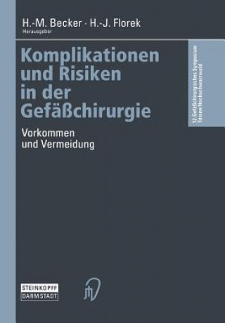 Könyv Komplikationen und Risiken in der Gefäßchirurgie M. Becker