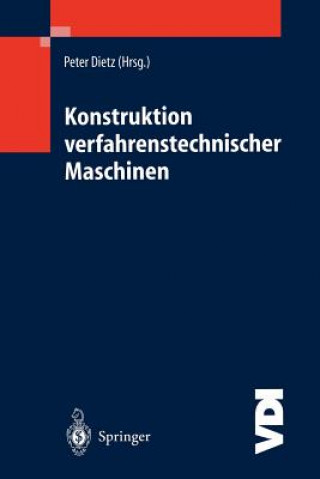 Buch Konstruktion Verfahrenstechnischer Maschinen P. Dietz