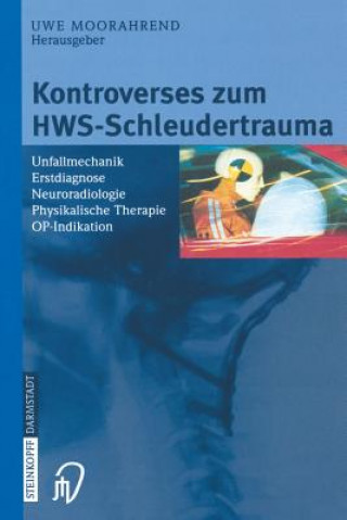 Książka Kontroverses Zum Hws-Schleudertrauma U. Moorahrend