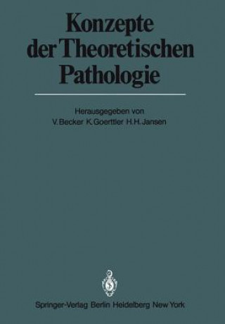 Libro Konzepte der Theoretischen Pathologie V. Becker