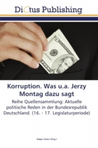 Livre Korruption. Was u.a. Jerzy Montag dazu sagt Holger Kaiser