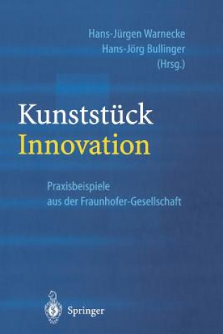 Книга Kunststuck Innovation Hans-Jörg Bullinger