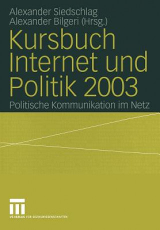 Książka Kursbuch Internet Und Politik 2003 Alexander Bilgeri