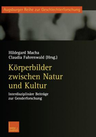 Kniha K rperbilder Zwischen Natur Und Kultur Claudia Fahrenwald