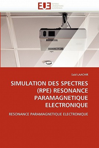 Kniha Simulation des spectres (rpe) resonance paramagnetique electronique Said Laachir