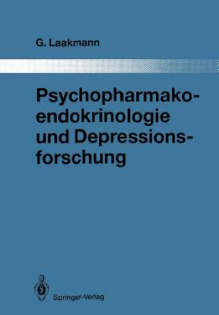 Buch Psychopharmakoendokrinologie und Depressionsforschung Gregor Laakmann