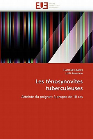 Книга Les T nosynovites Tuberculeuses Hanane Laarej