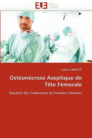 Libro Ost on crose Aseptique de T te F morale Ludovic Labattut