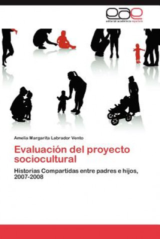 Knjiga Evaluacion del Proyecto Sociocultural Amelia Margarita Labrador Vento