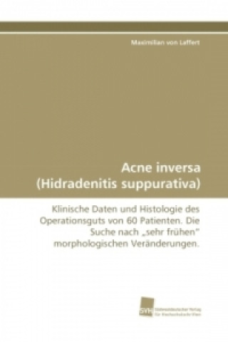 Kniha Acne inversa (Hidradenitis suppurativa) Maximilian von Laffert