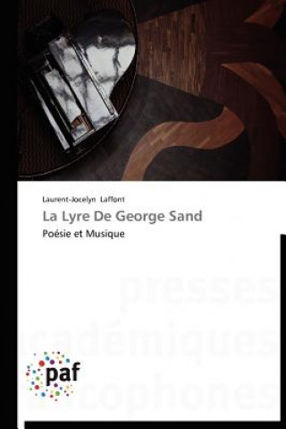 Kniha Lyre de George Sand Laurent-Jocelyn Laffont