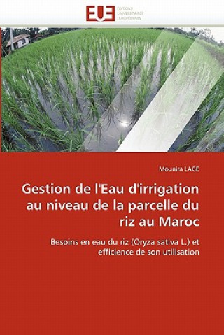 Carte Gestion de l''eau d''irrigation Au Niveau de la Parcelle Du Riz Au Maroc Mounira Lage