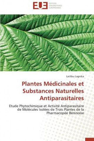 Carte Plantes medicinales et substances naturelles antiparasitaires Latifou Lagnika