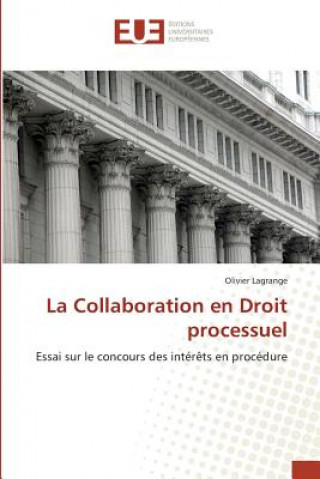 Könyv Collaboration En Droit Processuel Olivier Lagrange