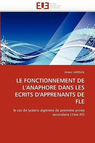 Kniha Fonctionnement de l''anaphore Dans Les Ecrits d''apprenants de Fle Ameur Lahoual