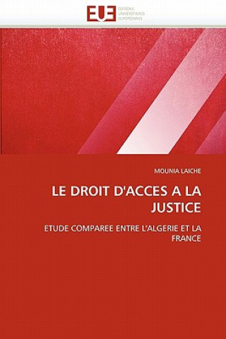 Kniha Droit d''acces a la Justice Mounia Laiche