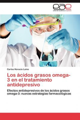 Книга acidos grasos omega-3 en el tratamiento antidepresivo Carlos Horacio Laino