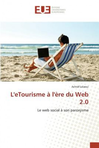 Könyv L'Etourisme   l' re Du Web 2.0 Achraf Lalaoui