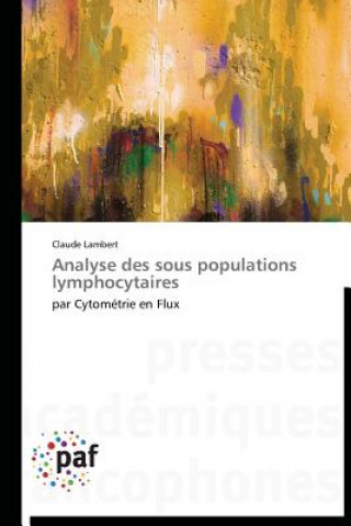 Kniha Analyse Des Sous Populations Lymphocytaires Claude Lambert