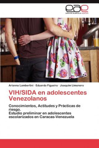Carte VIH/SIDA en adolescentes Venezolanos Arianna Lambertini