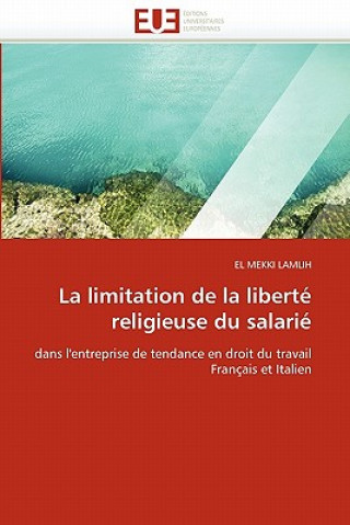 Kniha limitation de la liberte religieuse du salarie El Mekki Lamlih