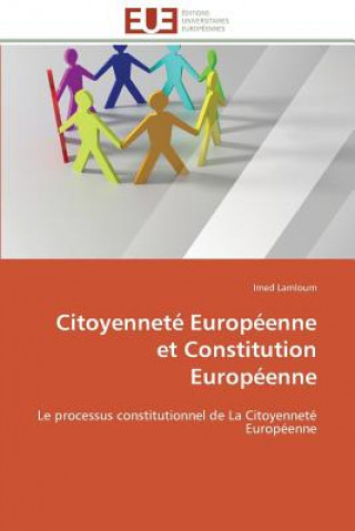 Carte Citoyennet  Europ enne Et Constitution Europ enne Imed Lamloum