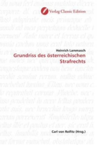 Książka Grundriss des österreichischen Strafrechts Heinrich Lammasch