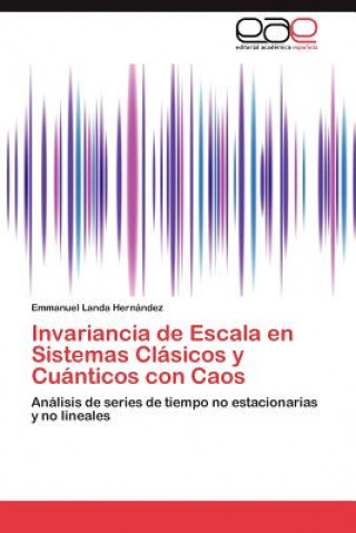 Carte Invariancia de Escala En Sistemas Clasicos y Cuanticos Con Caos Emmanuel Landa Hernández