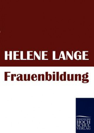 Książka Frauenbildung Helene Lange