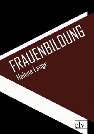 Książka Frauenbildung Helene Lange