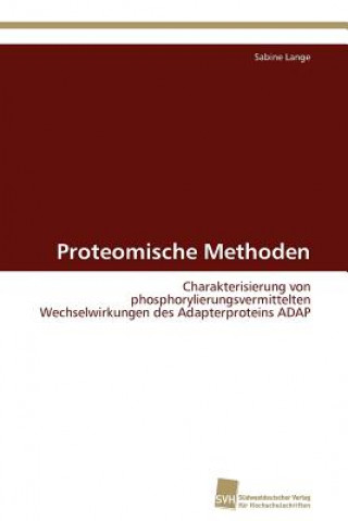 Kniha Proteomische Methoden Sabine Lange